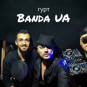 Гурт BANDA  UA / БАНДА ЮА - музыканты, dj в Киеве - портфолио 1