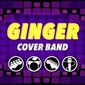 GINGER Cover Band